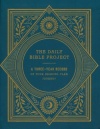 The Daily Bible Project - A Three-Year Record of Your Reading Plan Journey